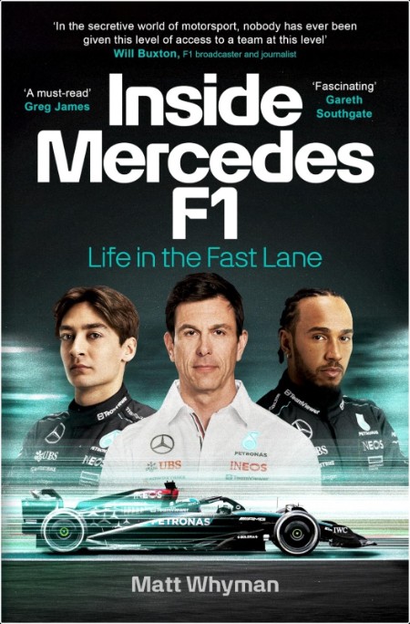 [non-fiction] Inside Mercedes F1  Life in the Fast Lane by Matt Whyman