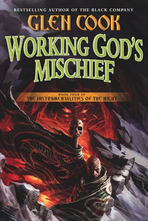 Working God's Mischief - Glen Cook