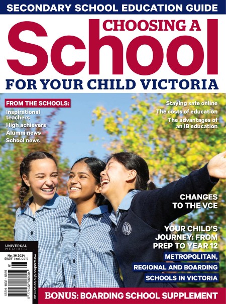 Choosing a School for Your Child VIC - Issue 36 2024