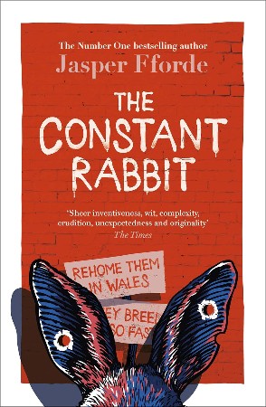 The Constant Rabbit - Jasper Fforde