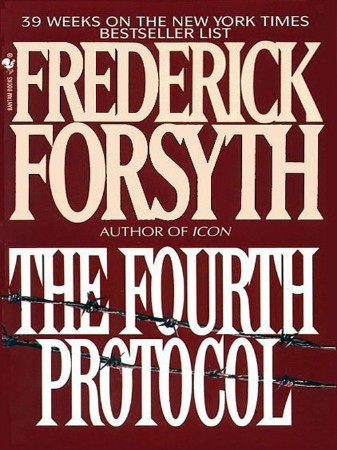 The Fourth Protocol - Frederick Forsyth