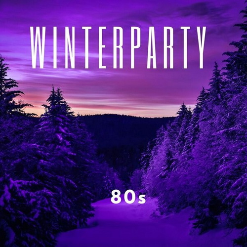 Winterparty - 80s (2024) FLAC