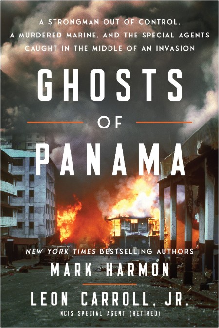 [history] Ghosts of Panama by Mark Harmon