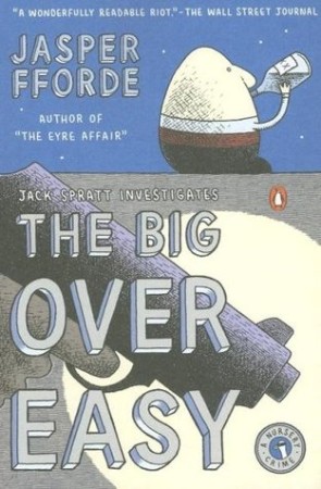 The Big Over Easy - Jasper Fforde