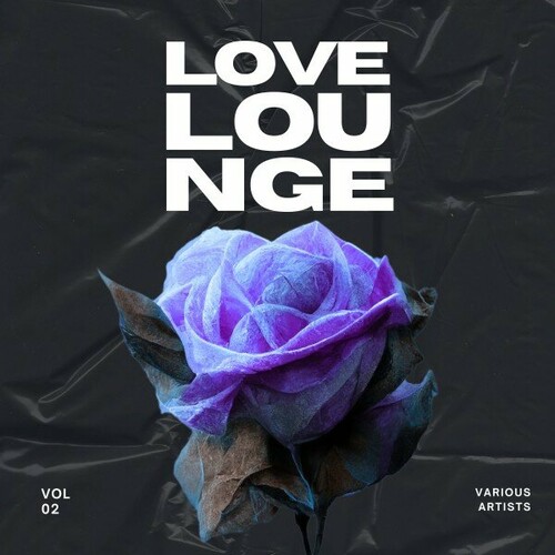 Love Lounge Vol. 2 (2024) FLAC