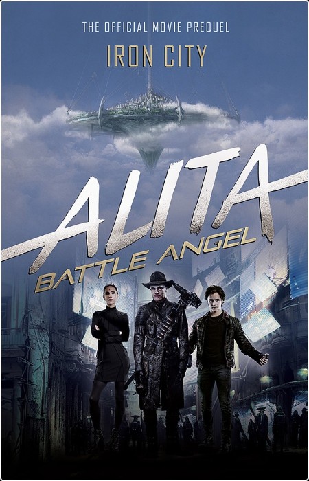 [sci-fi] Alita  Battle Angel  Iron City by Pat Cadigan