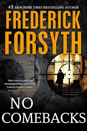 No Comebacks - Frederick Forsyth