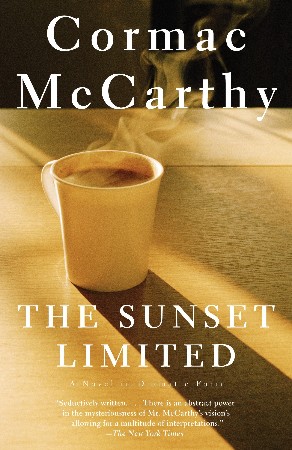 The Sunset Limited - Cormac McCarthy