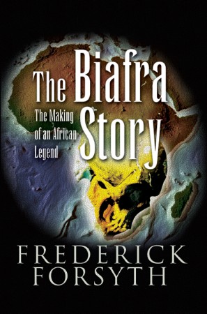 The Biafra Story - Frederick Forsyth