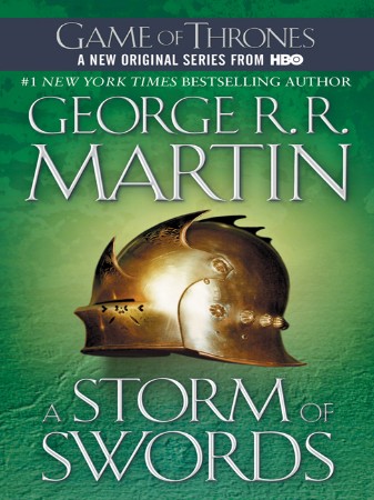 A Storm of Swords - George R. R. Martin