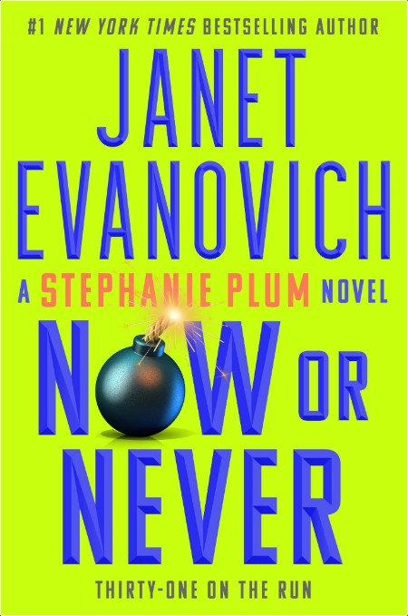 [mystery] Now or Never, Stephanie Plum (31) by Janet Evanovich