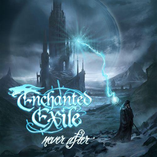 Enchanted Exile - Never After 2015
