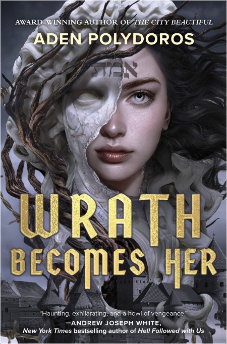 [horror] Wrath Becomes Her by Aden Polydoros