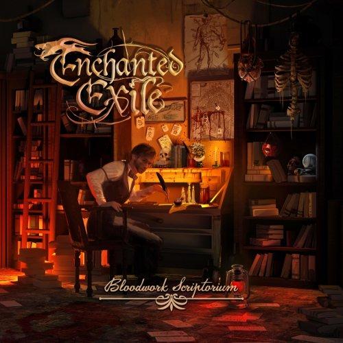 Enchanted Exile - Bloodwork Scriptorium 2018