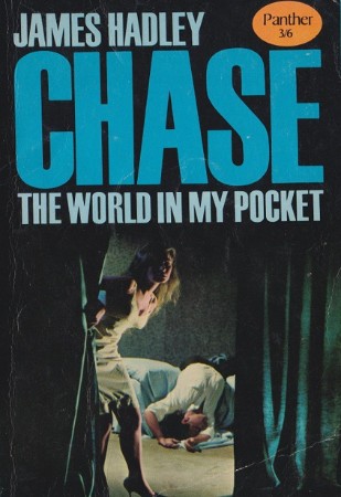 The World in My Pocket - James Hadley Chase