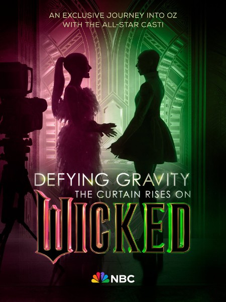 Defying Gravity The Curtain Rises On Wicked (2024) 1080p [WEBRip] 5.1 YTS