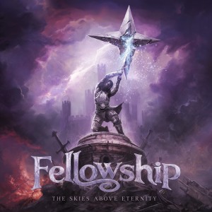 Fellowship – The Skies Above Eternity (2024)