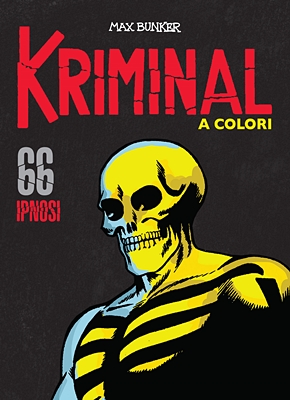 Kriminal A Colori 66 - Ipnosi (RCS 2021-11)