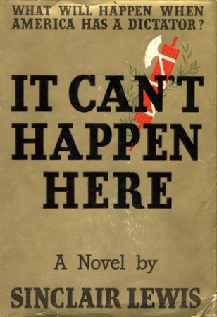 It Can't Happen Here - Sinclair Lewis