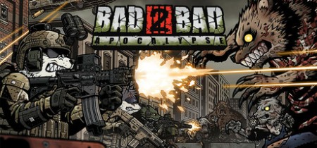 Bad 2 Bad Apocalypse Update v20241113-TENOKE