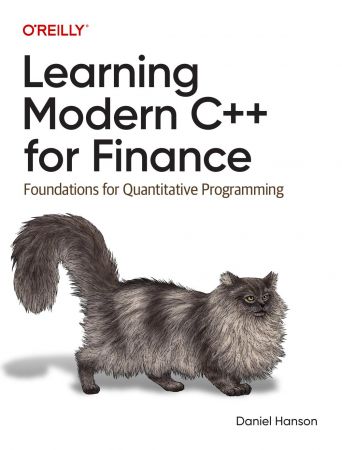 Learning Modern C++ for Finance: Foundations for Quantitative Programming (True/Retail PDF)