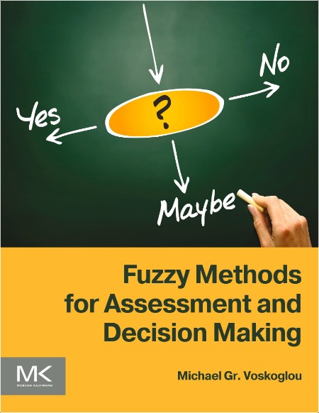 Voskoglou M  Fuzzy Methods for Assessment and Decision Making 2024