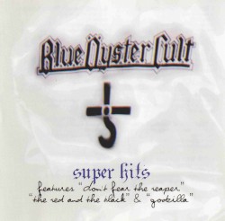 Blue Öyster Cult - Super Hits (1998)