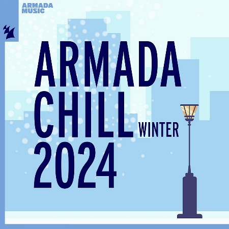 VA - Armada Chill - Winter 2024 2024