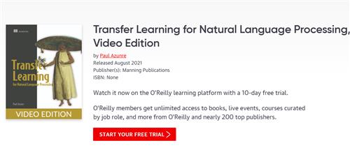 Transfer Learning for Natural Language Processing, Video Edition