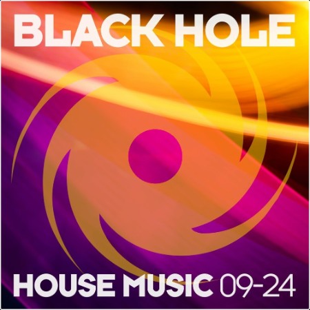 VA - Black Hole House Music 09–24 (2024) Mp3 320kbps