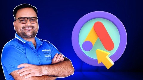 Udemy – Google Ads Mastery Zero To Hero