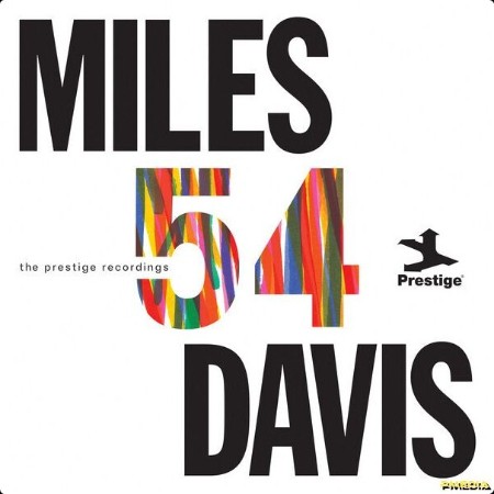 Miles Davis - Miles '54 The Prestige Recordings (Remastered 2024) (2024) Mp3 320kbps