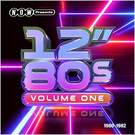 VA - NOW Presents.12" 80s Part One – 1980–1982 (2024) Mp3 320kbps