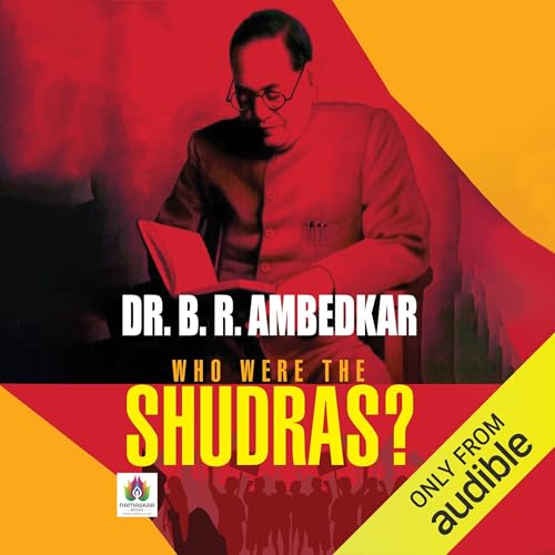 Who Were the Shudras? [Audiobook]