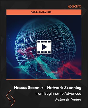 Nessus Scanner – Network Scanning from Beginner to Advanced