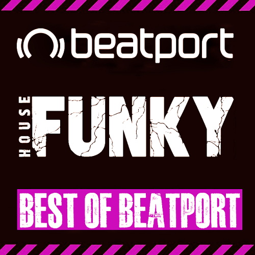 Beatport  Best Of Beatport  Funky House 02 (2024)