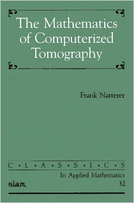 Natterer F  The Mathematics of Computerized Tomography 2001