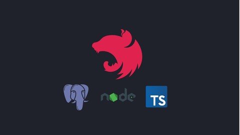 Nestjs Ultimate – Backend Development With Node.Js Framework