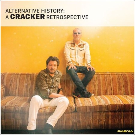 Cracker - Alternative History A Cracker Retrospective (2024) [24Bit-96kHz] FLAC