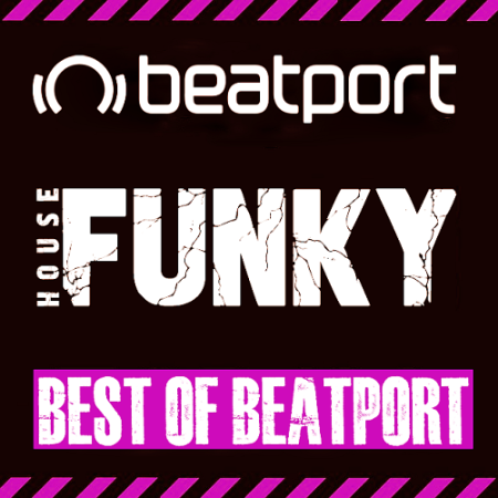 VA - Beatport - Best Of Beatport Funky House 02 2024