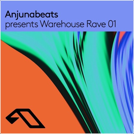 VA - Anjunabeats presents Warehouse Rave 01 (DJ Mix) (2024) Mp3 320kbps