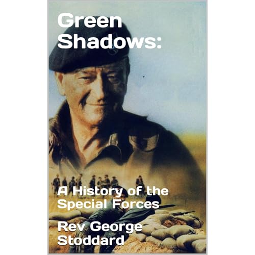 Green Shadows: A History of the Special Forces [Audiobook]