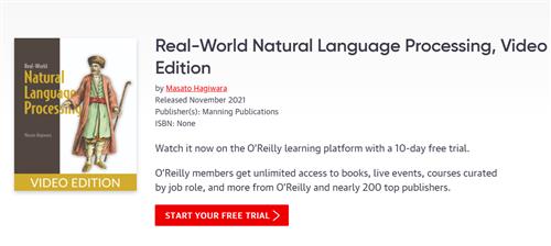 Real–World Natural Language Processing, Video Edition