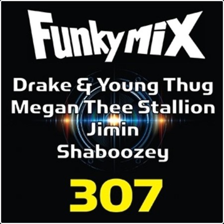 VA - Funkymix 307 (2024) Mp3 320kbps