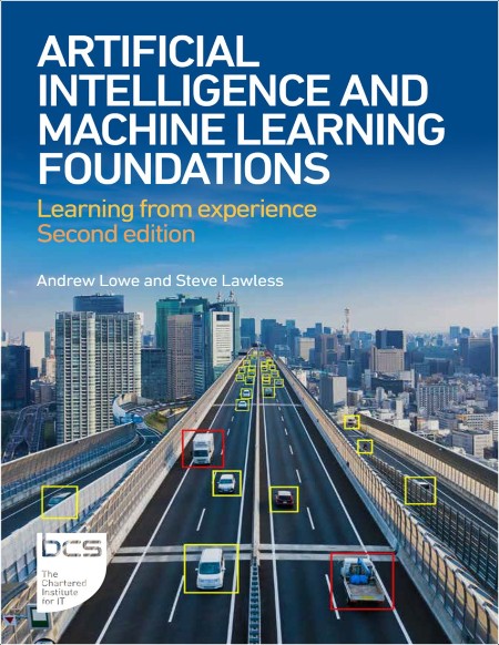 Lowe A  Artificial Intelligence and Machine Learning Foundations   2ed 2024