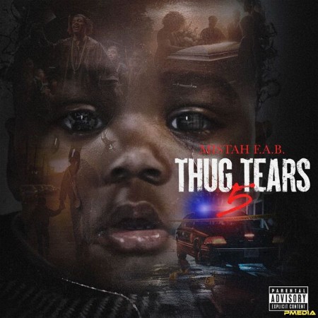 Mistah f.a.b. - Thug Tears 5: The Final Tear 2024