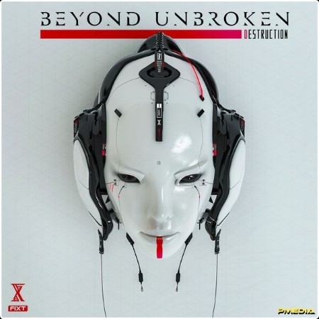 Beyond Unbroken - Destruction (2024) [16Bit-44 1kHz] FLAC