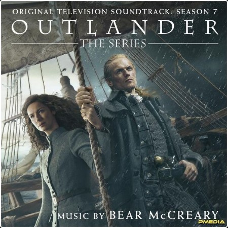 Bear McCreary - Outlander Season 7 (Original Television Soundtrack) (2024) [24Bit-48kHz] FLAC