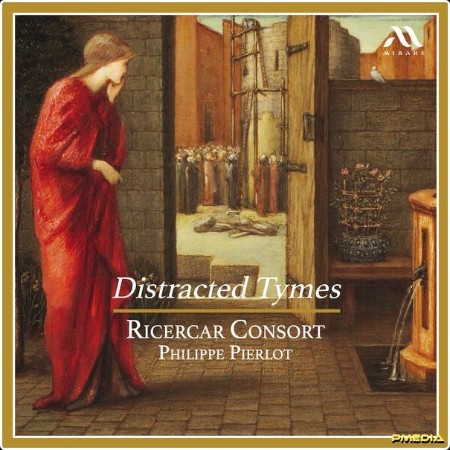 Ricercar Consort - Distracted Tymes (2024) [24Bit-96kHz] FLAC