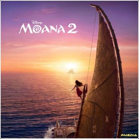 Disney - Moana 2 (Original Motion Picture Soundtrack) (2024) [16Bit-44 1kHz] FLAC